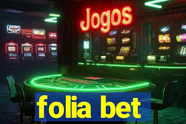 folia bet