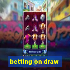 betting on draw