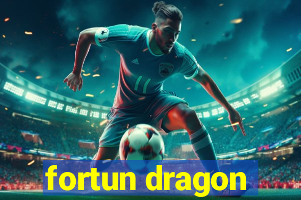 fortun dragon