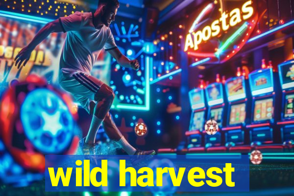 wild harvest