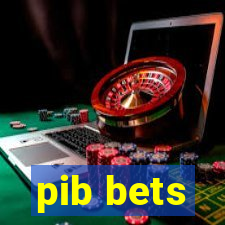 pib bets