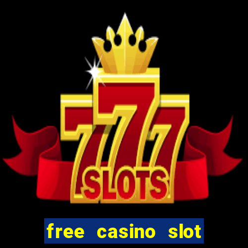 free casino slot machines with free spins