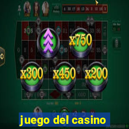 juego del casino