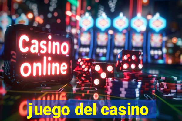 juego del casino