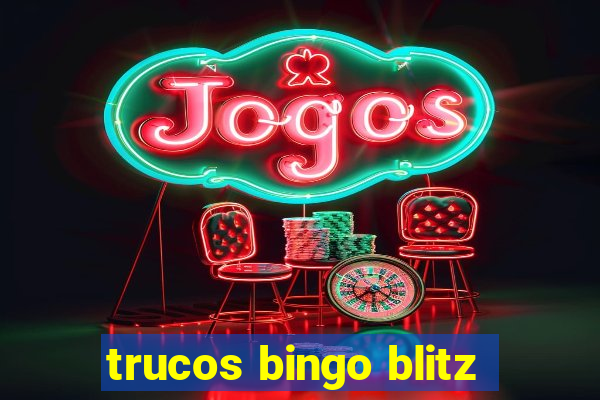 trucos bingo blitz