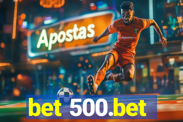 bet 500.bet