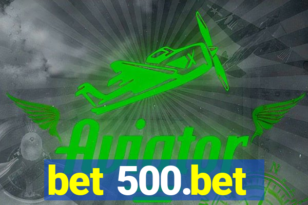 bet 500.bet