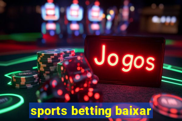 sports betting baixar