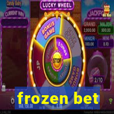 frozen bet