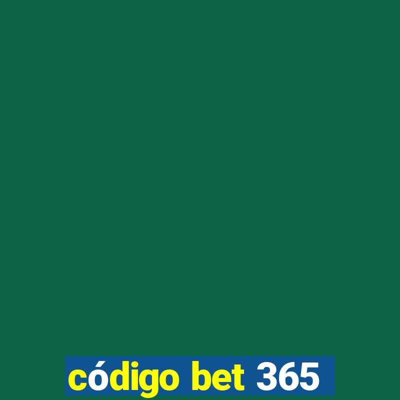 código bet 365