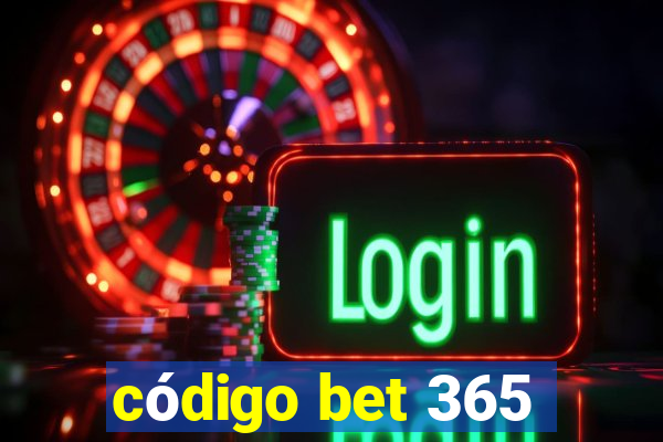 código bet 365