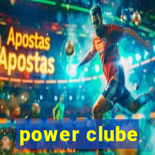 power clube