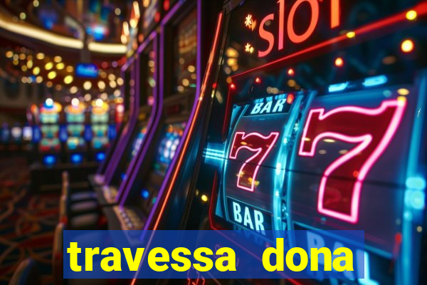 travessa dona marciana 31