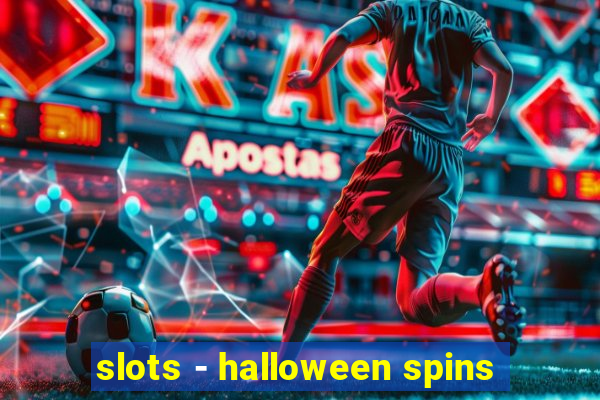 slots - halloween spins