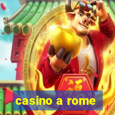 casino a rome