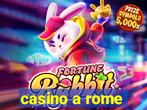 casino a rome