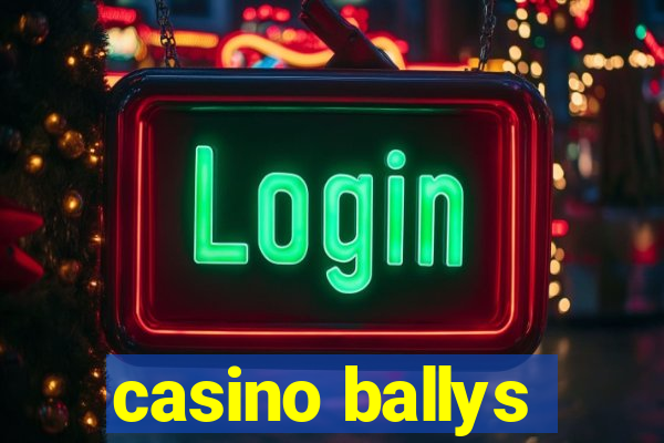 casino ballys