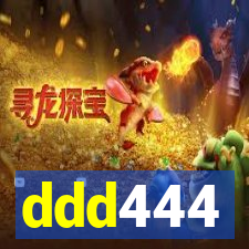 ddd444