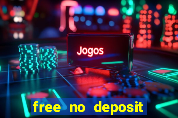 free no deposit casino bonuses