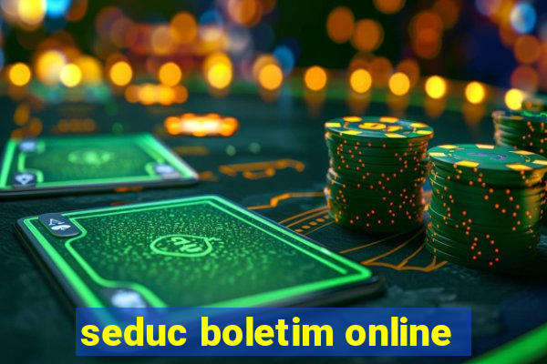 seduc boletim online