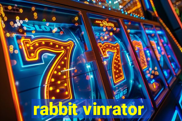 rabbit vinrator