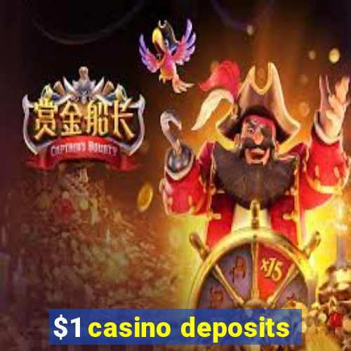 $1 casino deposits