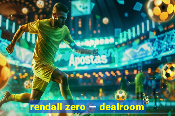 rendall zero — dealroom