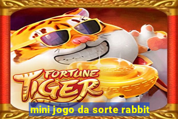 mini jogo da sorte rabbit