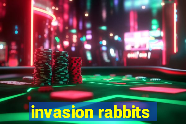 invasion rabbits