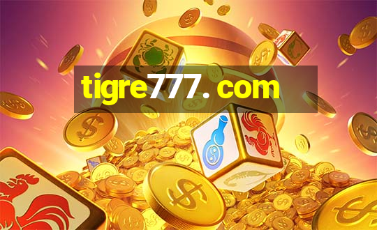 tigre777. com