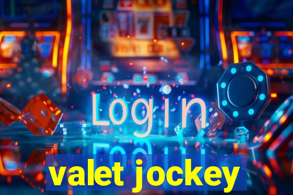 valet jockey