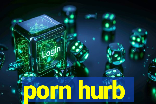 porn hurb