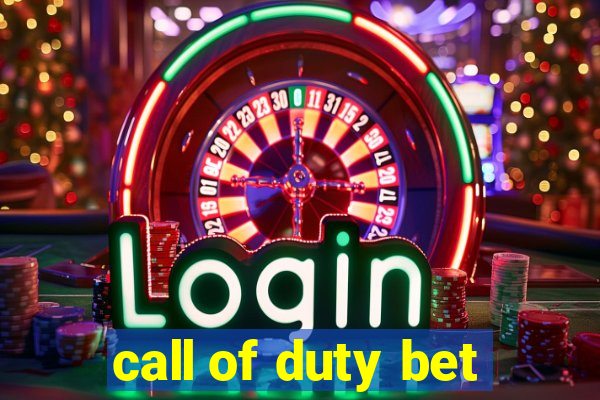 call of duty bet