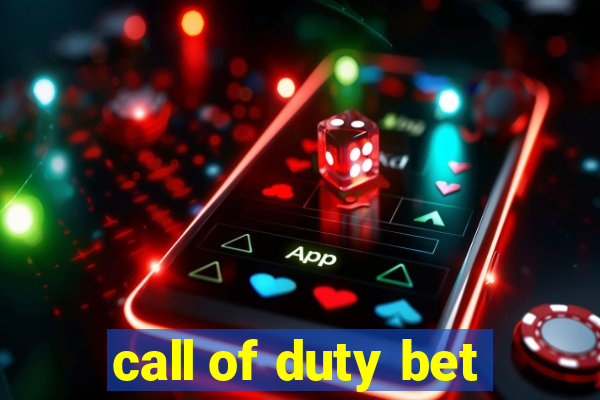 call of duty bet