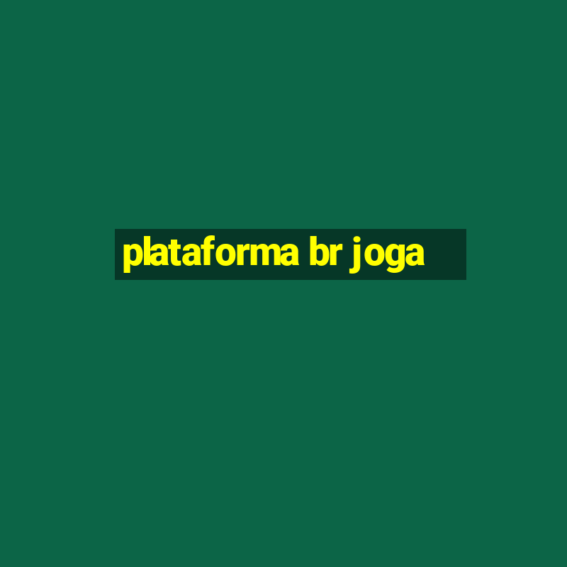 plataforma br joga