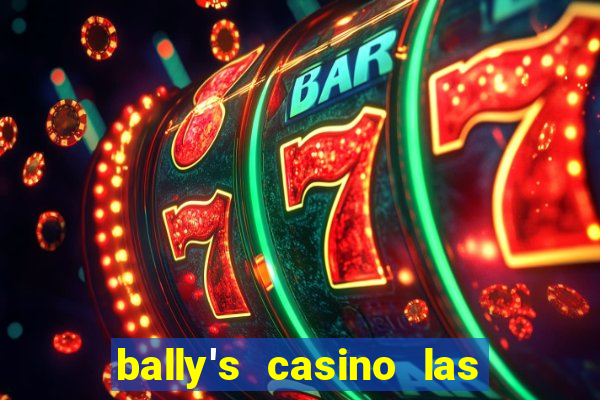 bally's casino las vegas nevada