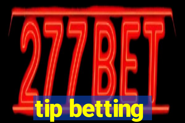 tip betting