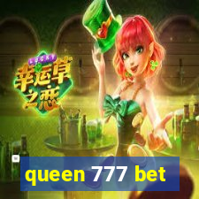 queen 777 bet