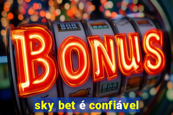 sky bet é confiável