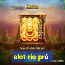 slot rio pró