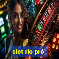 slot rio pró