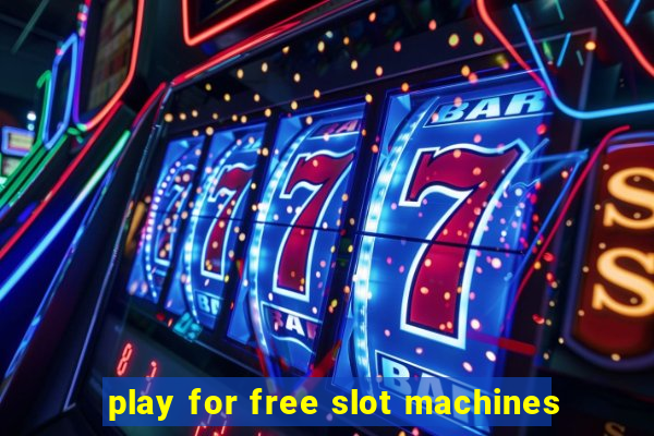 play for free slot machines