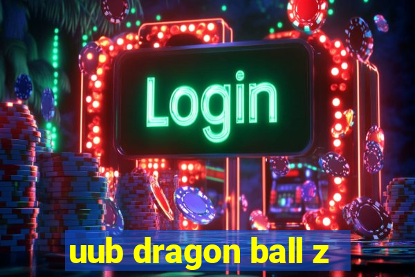 uub dragon ball z