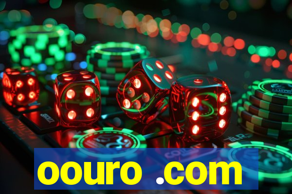 oouro .com