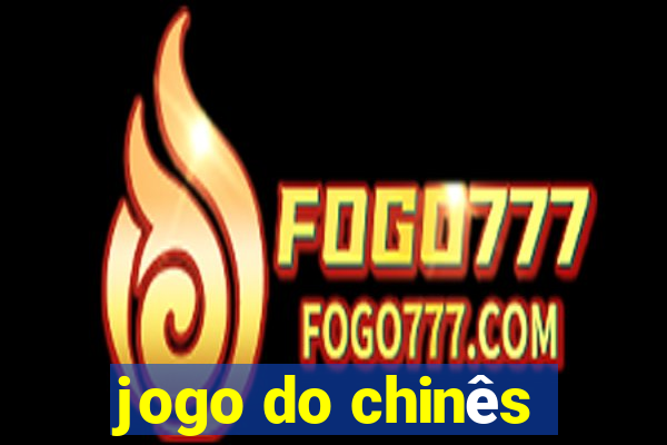 jogo do chinês