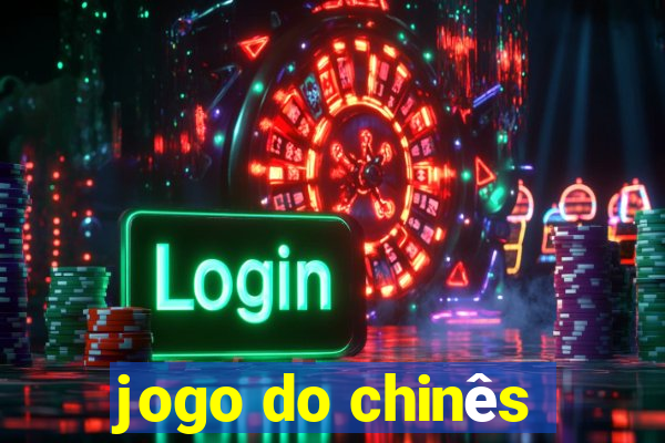 jogo do chinês