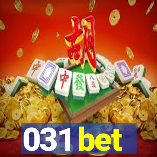 031 bet