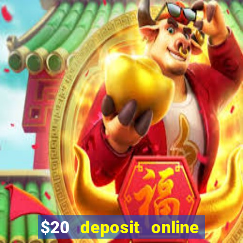 $20 deposit online casino australia