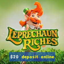 $20 deposit online casino australia