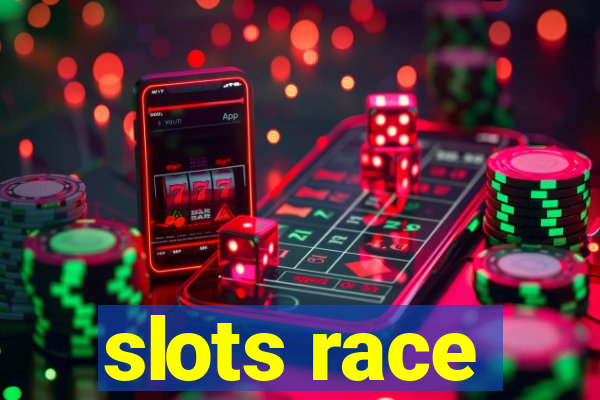 slots race